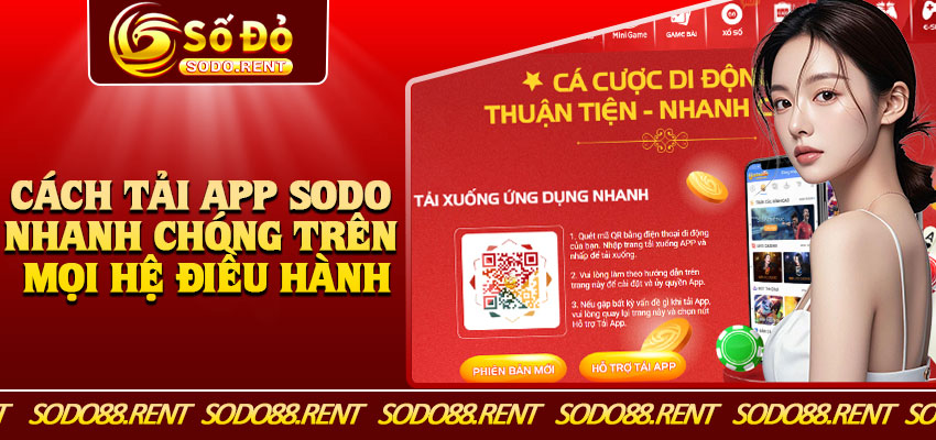 Cách Tải App Sodo Nhanh Chóng Trên Mọi Hệ Điều Hành