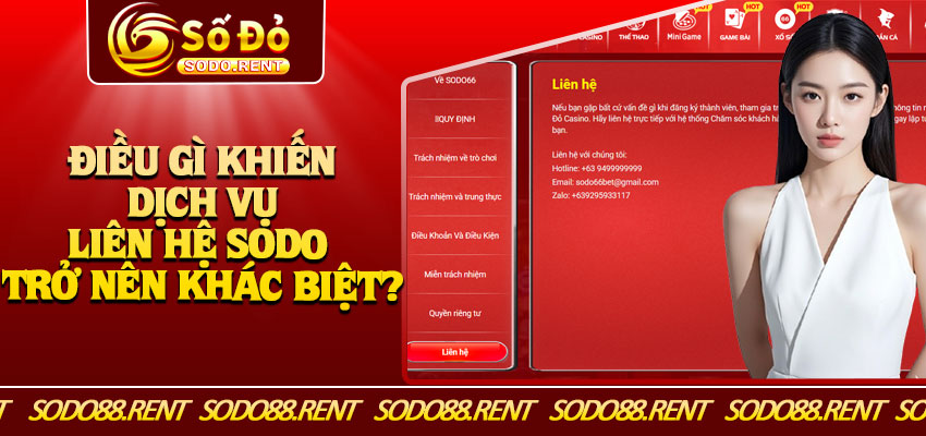 Điều Gì Khiến Dịch Vụ Liên Hệ Sodo Trở Nên Khác Biệt?