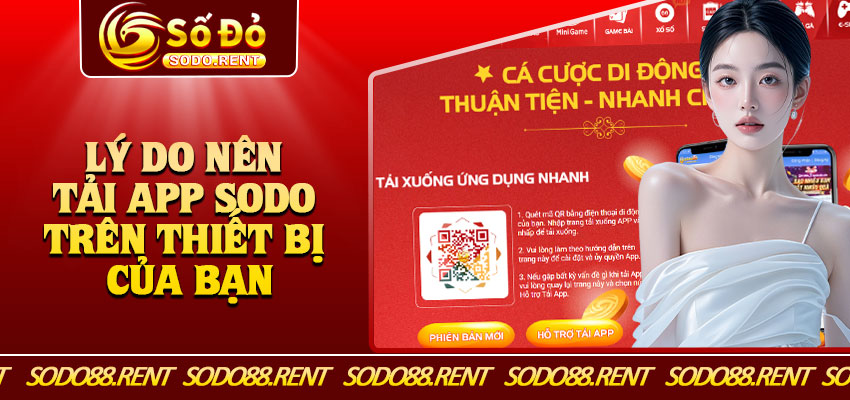 Lý Do Nên Tải App Sodo Trên Thiết Bị Của Bạn
