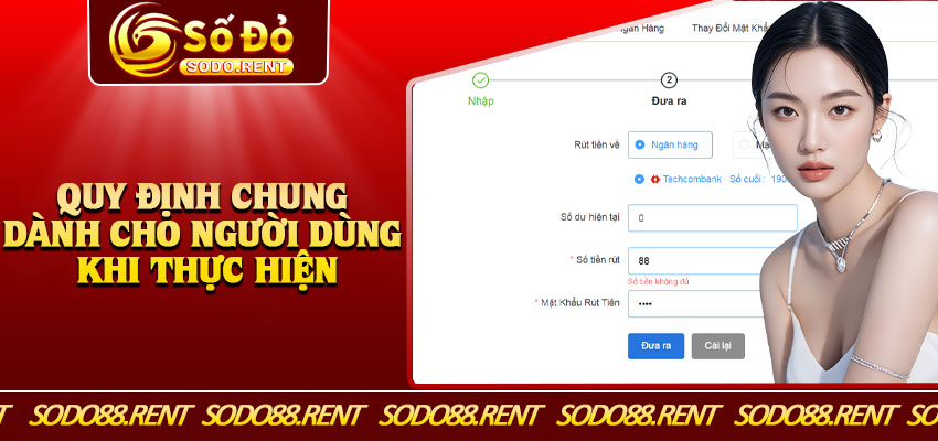 Quy Định Chung Dành Cho Người Dùng Khi Thực Hiện