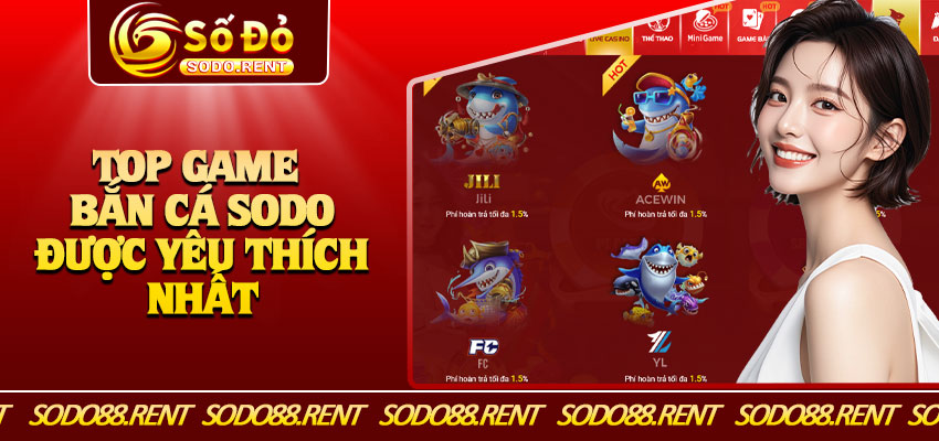 Top Game Bắn Cá Sodo Được Yêu Thích Nhất