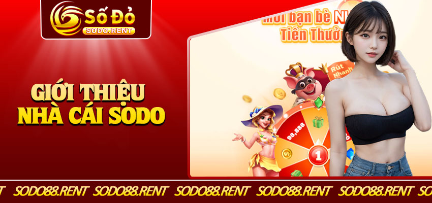Giới Thiệu Nhà Cái Sodo – Sân Chơi Cá Cược Uy Tín